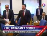 CHP, Babacan'a sordu...