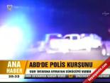 Abd'de polis kurşunu