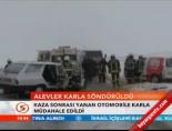 Alevler karla söndürüldü