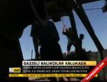 Gazzeli balıkçılar ablukada