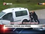 Sağanak yağmur sele döndü