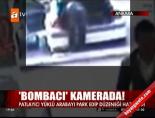 kumrular sokak - Bombacı terörist kamerada Videosu