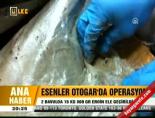 Esenler Otogar'da operasyon