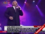 kamil sonmez - Kamil Sönmez vefat etti Videosu