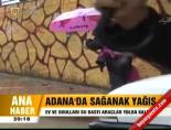 Adana'da sağanak yağış online video izle