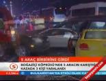 5 araç birbirine girdi