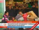 Arjantin'de süpermarket yağmalandı