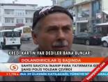 Dolandırıcılar iş başında
