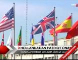 hollanda - Hollanda'dan patriot onayı Videosu