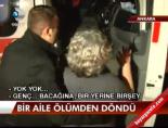 Bir aile ölümden döndü