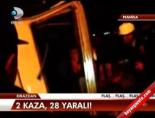 Manisa ve Antalya'da kaza: 28 yaralı