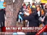 goztepe parki - Kadıköy'de 'baltalı' eylem Videosu