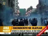 iskenderiye - İskenderiye'de olaylar Videosu