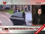 bakanlar kurulu - 2012'nin son Bakanlar Kurulu toplantısı Videosu