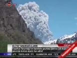 Şili'de yanardağ alarmı