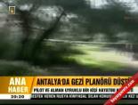 Antalya'da gezi planörü düştü
