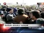 Öldüler 'Kusurlıu' oldular