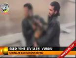 Esed yine sivilleri vurdu online video izle