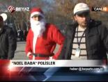 'Noel Baba' polisler