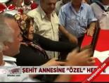 sehit annesi - Şehit annesine 'Özel' hediye Haberi  Videosu