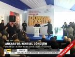 Ankara'da kentsel dönüşüm Haberi  online video izle
