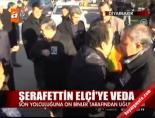 serafettin elci - Şerafettin Elçi'ye son görev Videosu
