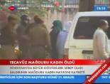toplu tecavuz - Toplu tecavüz kurbanı hayatını kaybetti Videosu