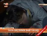 Yaya geçidinde bari yavaş