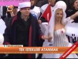 Tek istekleri atanmak