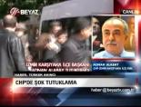 CHP'de şok tutuklama