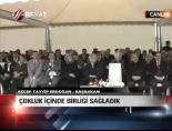 Erdoğan: Çokluk için birliği sağladık