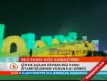 Buz parkı göz kamaştırdı