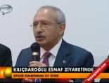 Kılıçdaroğlu esnaf ziyaretinde online video izle