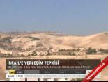 İsrail'e yerleşim tepkisi online video izle