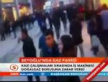Beyoğlu'nda gaz paniği