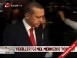 Vekilleri Genel Merkez'de topladı