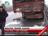 Bolu'da trafik kazası