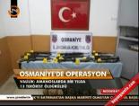 Osmaniye'de operasyon online video izle