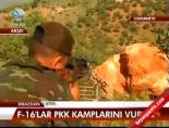 turk jeti - F-16'lar PKK kamplarını vurdu Videosu