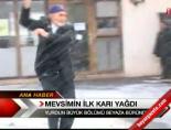 Mevsimin ilk karı yağdı