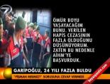 cem garipoglu - Garipoğlu, 24 yılı fazla buldu Videosu