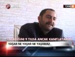 Yaşar ne yaşar ne yaşamaz!