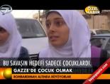 Gazze'de Çocuk Olmak