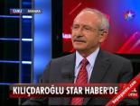 star tv - Kılıçdaroğlu Star Haber'de Videosu