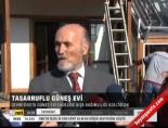 Tasarruflu güneş evi