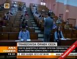 Trabzon'da örnek ceza