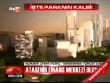Ataşehir finans merkezi oluyor online video izle