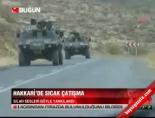 Hakkari'de sıcak çatışma