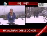 Havalimanı Otel Döndü
