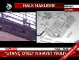 'Utanç Oteli ' Nihayet Yıkılıyor
